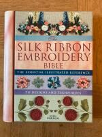 Silk ribbon embroidery bible