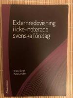 Externredovisning i icke-noterade svenska f&ouml;retag