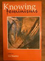 Knowing Feminisms - On Academic Borders, Territories and Tribes