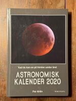 Astronomisk kalender : vad du kan se p&aring; himlen under &aring;ret. 2000