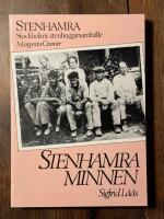 Stenhamraminnen fr&aring;n sekelskiftet : liv och arbete vid Stockholms stads stenhuggerisamh&auml;lle p&aring; Svartsj&ouml;landet