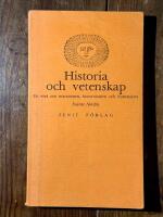 Historia och vetenskap : en ess&auml; om marxismen, historicismen och humaniora