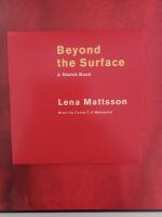 Lena Mattsson : beyond the surface