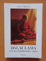 Dalai Lama och den buddhistiska v&auml;gen