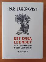 Det eviga leendet &ndash; Illustrerad med tr&auml;stick av Sven Ljungberg