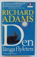 Den l&aring;nga flykten