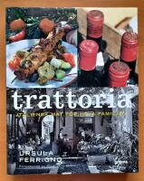 Trattoria : Italiensk mat f&ouml;r hela familjen