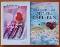 Gr&auml;nsl&ouml;s k&auml;rlek : &ouml;sterl&auml;ndsk visdom i vardagen - Superkoherens: &aring;ter till k&auml;rleken - (Tv&aring; volymer)