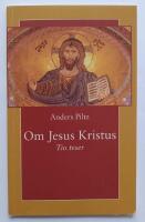 Om Jesus Kristus : tio teser