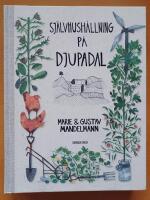 Sj&auml;lvhush&aring;llning p&aring; Djupadal