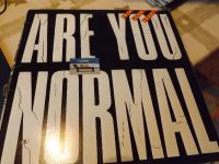 ARE YOU NORMAL