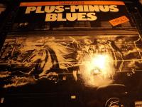 PLUS-MINUS BLUES