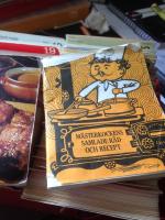 M&auml;sterbockens Samlade R&aring;d och Recept