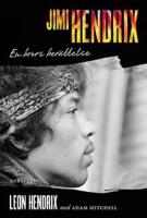 Jimi Hendrix : en brors ber&auml;ttelse
