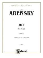 Anton Arensky Trio in D Minor, Op. 32: Violin, Cello, & Piano