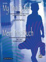 My Trio Book 2nd Violin - Suzuki Violin School Volume 1 and 2 arranges for three Violins