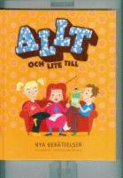 Allt och lite till : nya ber&auml;ttelser och mycket mer - med Vivian, Rut och Jonas