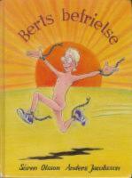 Berts befrielse