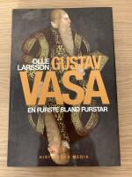 Gustav Vasa : en furste bland furstar
