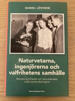 Naturvetarna, ingenj&ouml;rerna och valfrihetens samh&auml;lle : rekrytering till teknik och naturvetenskap under svensk efterkrigstid