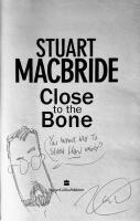 Close to the Bone (Signed and doodled) 