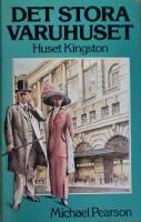 Det stora varuhuset. Huset Kingston och Butiken i Chelsea (2 b&ouml;cker) 