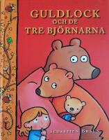 Guldlock och de tre bj&ouml;rnarna