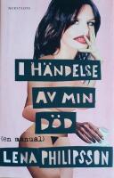 I h&auml;ndelse av min d&ouml;d : En manual