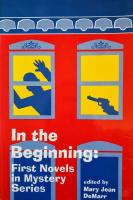 In the Beginning: First Novels in Mystery Serie