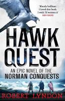 Hawk Quest &ndash; An Epic Novel of the Roman Conquest (Signed)