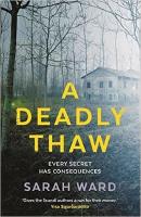 A Deadly Thaw (Signed)