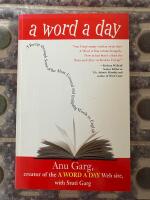 A Word A Day: A Romp through Some of the Most Unusual and Intriguing Words