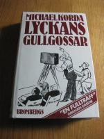 Lyckans gullgossar