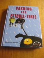 Varning f&ouml;r Pitbull-Terje!