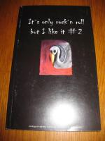 Its only rocknroll,but I like it #2 - Rockgymnasiets antologi av noveller och poesi