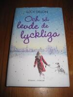 Och s&aring; levde de lyckliga