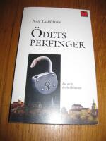 &Ouml;dets pekfinger : en sorts deckarhistoria