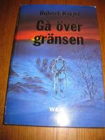 G&aring; &ouml;ver gr&auml;nsen