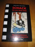 Schack p&aring; liv och d&ouml;d - mental stridskonst i strategiskt t&auml;nkande
