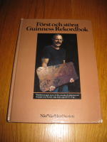 F&ouml;rst och st&ouml;rst : Guinness rekordbok