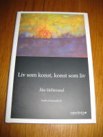 Liv som konst, konst som liv