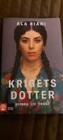 Krigets dotter : kvinna, liv, frihet
