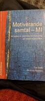 Motiverande samtal - MI : att hj&auml;lpa en m&auml;nniska till f&ouml;r&auml;ndring p&aring; hennes egna villkor