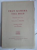 Fr&aring;n kamera till bild - fotografiska k&aring;serier i brev 