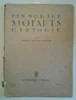 Den Norske Sj&ouml;farts Historie fra de aeldste tider till vore dage Bind II 11 Hefte