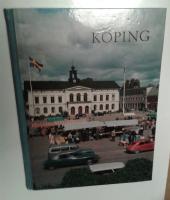 K&ouml;ping - ett bildverk om en gammal stad som blivit en modern industristad, stadd i rask utveckling