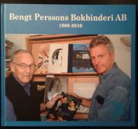 Bengt Perssons Bokbinderi AB 1960-2010