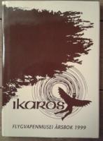 Ikaros Flygvapenmusei &aring;rsbok 1999