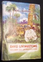 David Livingstone mission&auml;r och uppt&auml;cktsresande