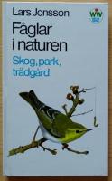 F&aring;glar i naturen - Skog, park, tr&auml;dg&aring;rd